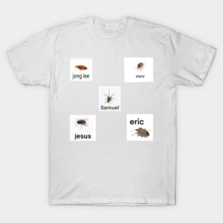 Bugs With Names 4 T-Shirt